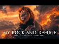 Download Lagu My Rock And Refuge - Prophetic Worship Music Instrumental