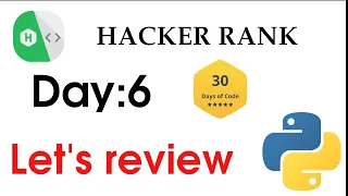 hacker rank day 6 solution with python let s review 30 days of code hyena academy python3