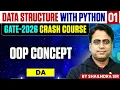 Data Structure with Python 01 Oop Concept DA GATE Crash Course