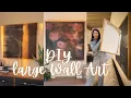 DIY large scale art for every room DIY wall art DIY canvas frames How to frame canvas art
