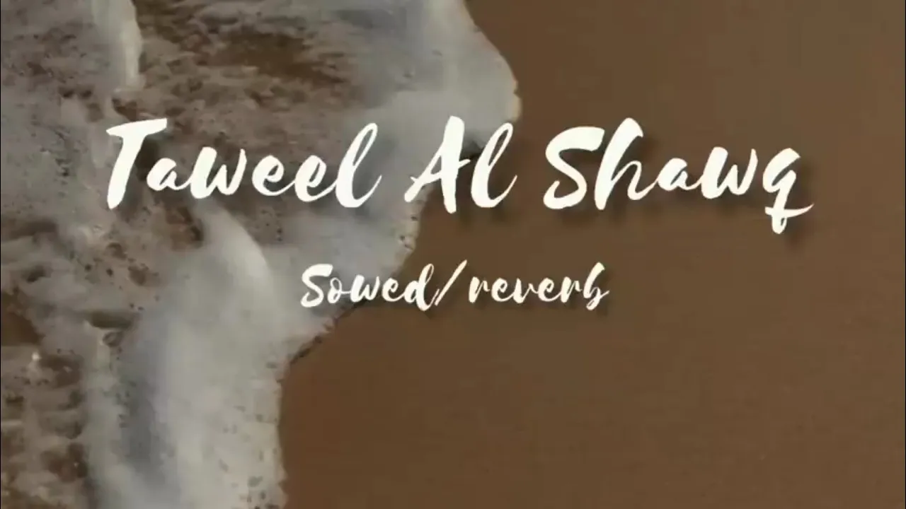 Arabic Nasheed - Taweel al Shawq by Ahmed Bukhatir (slowed/reverb) Arabic Nasheed - Taweel al Shawq by Ahmed Bukhatir (slowed/reverb)