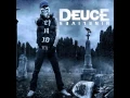 Download Lagu Deuce - Don't Speak Bitch (2012)