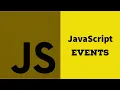 What Are JavaScript Events JavaScript Events JavaScript Tutorial