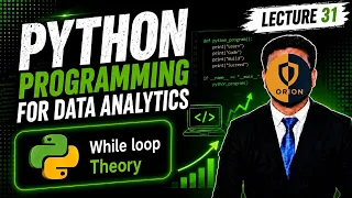 Lec 31 Python 20 Mastering the While Loop