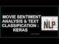 Sentiment Analysis Text Classification Keras Python ANN Natural Language Processing NLP tutorial