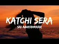 Download Lagu Katchi Sera (Lyrics) - Sai Abhyankkar, Samyuktha | Think Music India | trending song