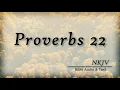 Proverbs 22 Bible Text Wise Sayings of Solomon NKJV