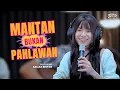 Lagu MANTAN BUKAN PAHLAWAN - 3PEMUDA BERBAHAYA FT SALLSA BINTAN | Mantan bukanlah pahlawan