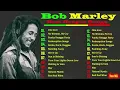Download Lagu Bob Marley Greatest Hits Reggae Songs 2023  / Bob Marley Full Playlist