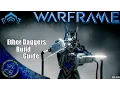 Warframe My Ether Daggers Build Guide U15 13 6