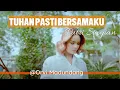 Putri Siagian  - Tuhan Pasti Bersamaku (vidio \u0026 lirik)
