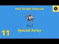 Special Array in Perl - Perl Script Basics Tutorial