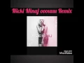 Nicki Minaj ooouuu Remix