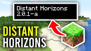 How To Download Install Distant Horizons In Minecraft - Full Guide