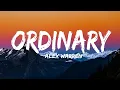 Download Lagu Alex Warren - Ordinary (Lyrics)