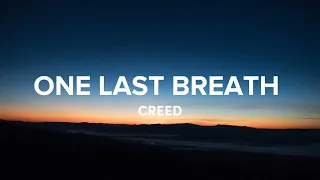 One Last Breath Lyrics Creed 