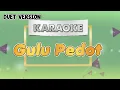 Download Lagu Gulu Pedot - KARAOKE || Timbang wurung aluwung guluku pedot || KARAOKE DUET KOPLO || DANGDUT 2025
