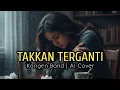 TAKKAN TERGANTI - KANGEN BAND (COVER) AI VERSION