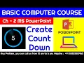 Ms Powerpoint Chapter - 2 Create CountDown