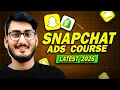 FREE Snapchat Ads Course 2026 Snapchat Ads Course Beginner To Advance 2026