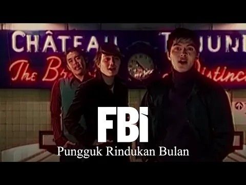 Download MP3 FBI - Pungguk Rindukan Bulan (Remastered Audio)