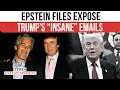 Epstein Files EXPLODE Leaked Emails Call Donald Trump Borderline Insane WATCH