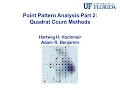 Point Pattern Analysis Part 2 Quadrat Count Methods