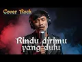 Lagu Rindu dirimu yang dulu - Valdy Nyonk (Cover Rock by Save Niskala)