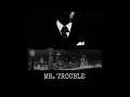 BigXThaPlug- MR. TROUBLE (INSTRUMENTAL) [Slowed + Reverb]