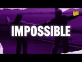 Download Lagu James Arthur - Impossible (Lyrics)