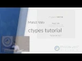 Matus Valo - ctypes tutorial