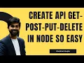 REST API in Node - GET POST PUT DELETE Simplest way to create APIs in Node JS