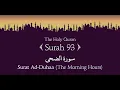 Download Lagu 93.Surah Ad-Duhaa (The Morning Hours)||Sheikh Sudais||Arabic Text and English Translation in HD