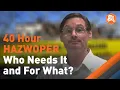 Do I Need 40 Hour OSHA HAZWOPER Training