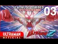 Ultraman Z Episode 3 - Tagalog Dubbed (With Tagalog Subbed)