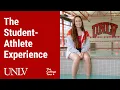 The Student Athlete Experience - UNLV The College Tour