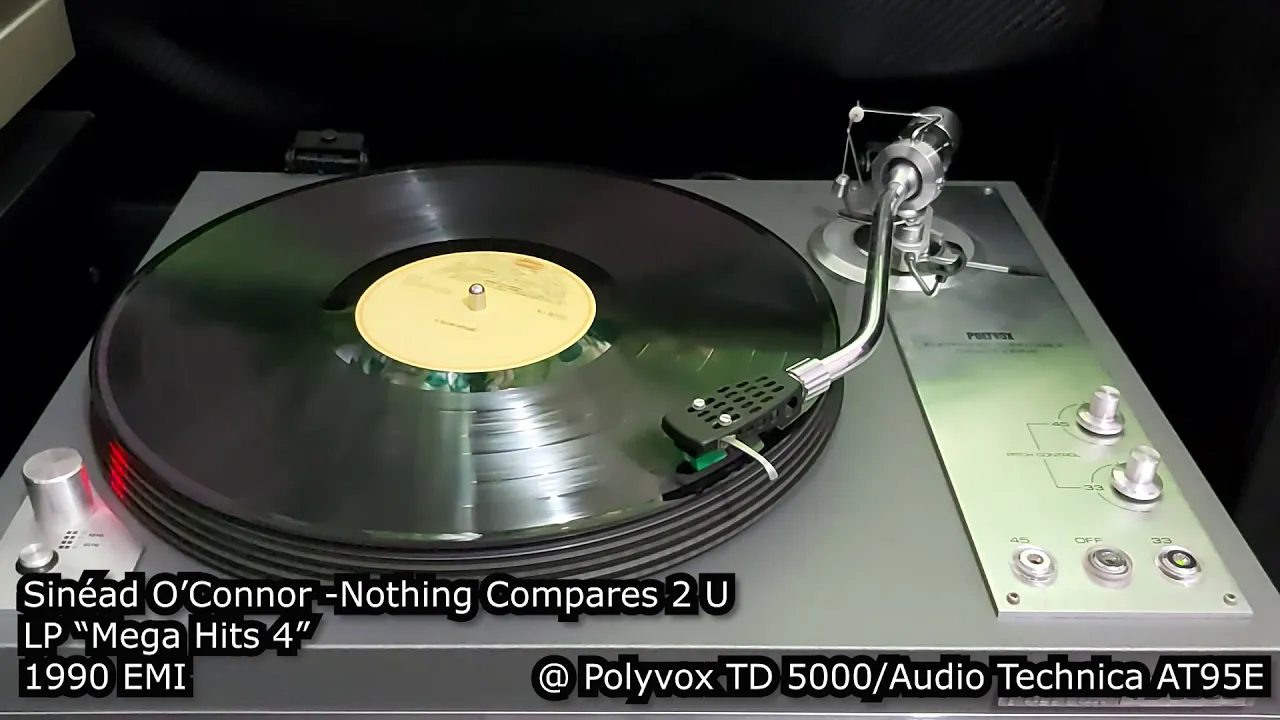 Sinéad O’Connor - Nothing Compares 2 U - Vinyl @ Polyvox TD 5000/Audio Technica AT95E