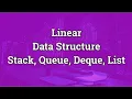 Learn Linear Data Structure Stacks Queues Deques Lists