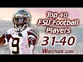 Warchant Top 40 FSU Football Players of 2022 31-40 Lawrance Toafili Sam McCall Winston Wright