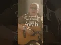 Download Lagu Untuk Semua Yang Rindu Ayah #shorts