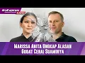 Marissa Anita Jelaskan Alasan Gugat Cerai Suaminya Saat Hadir Disidang Perdananya 