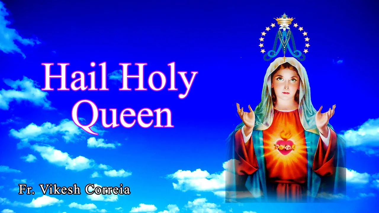 HAIL HOLY QUEEN PRAYER