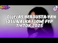 Download Lagu DJ JELAS BERDUSTA-YAN JOSUA [ALKA FLOW] VIRAL TIKTOK 2025