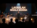 Lagu LAYAKLAH SEGALA BANGSA || TEHILIM VERSION