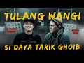 Download Lagu TULANG WANGI SI DAYA TARIK GHOIB BERSAMA KI PATRA BARAJA - KUPAS MISTIS