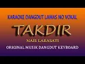 Download Lagu TAKDIR KARAOKE NAIS LARASATI