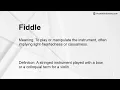 Fiddle Meaning