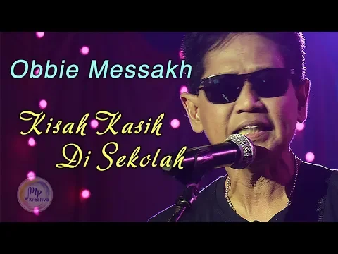 Download MP3 Obbie Messakh - Kisah Kasih Di Sekolah ( Official Music Video )