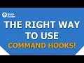 Stop Doing It Wrong The RIGHT Way to Install a Command Hook