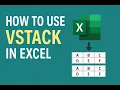 How to Use VSTACK in Excel - Step-by-Step Tutorial Excel VSTACK Dynamic arrays Excel 365